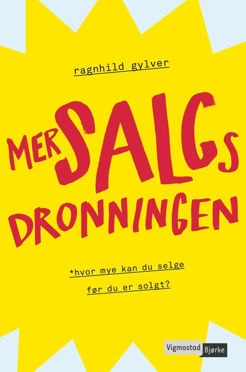 Mersalgsdronningen - hvor mye kan du selge før du er solgt?