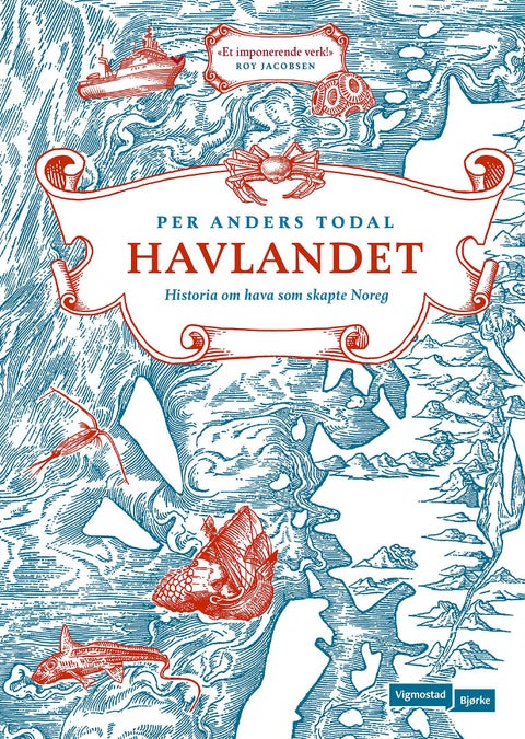 Havlandet - historia om hava som skapte Noreg