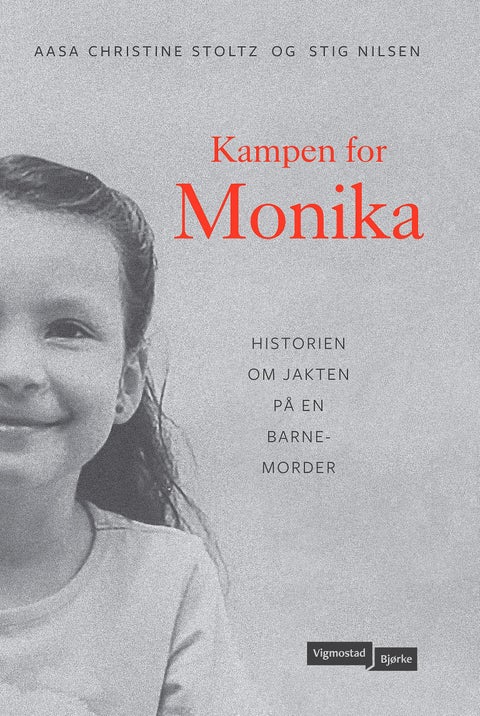 Kampen for Monika - historien om jakten på en barnemorder