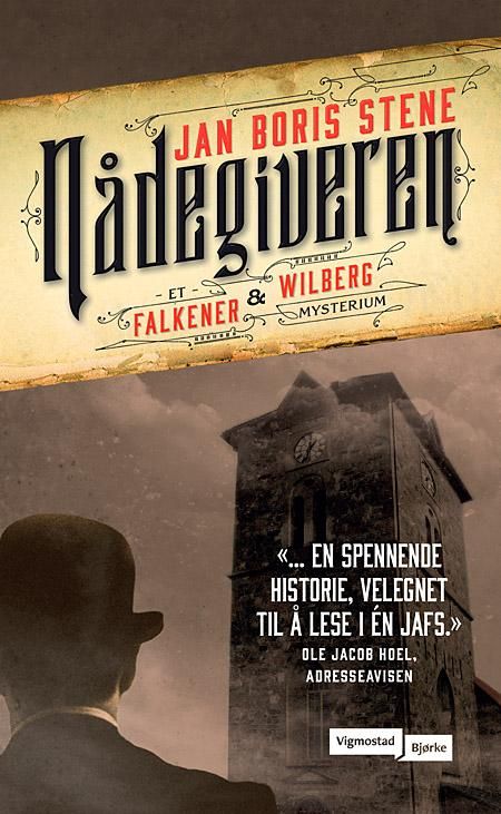 Nådegiveren - et Falkener og Wilberg mysterium