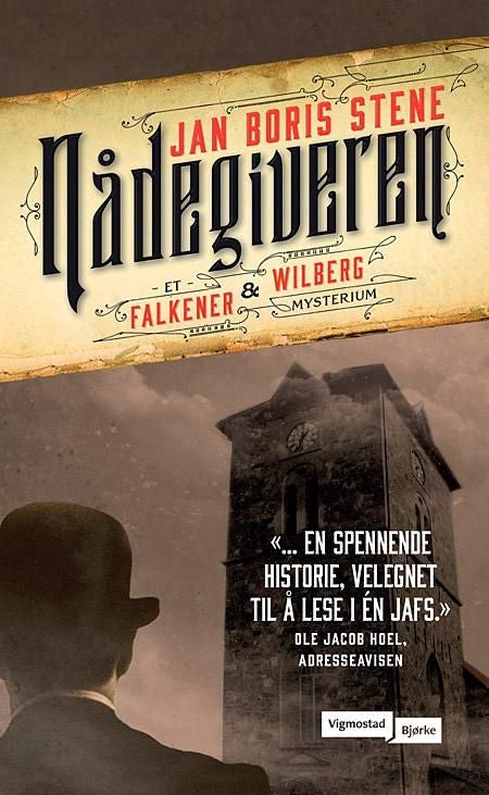 Nådegiveren - et Falkener og Wilberg mysterium