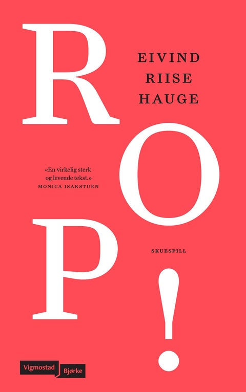 Rop! - skuespill i fire akter