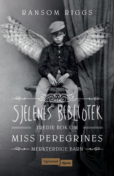 Sjelenes bibliotek - tredje bok om Miss Peregrines merkverdige barn