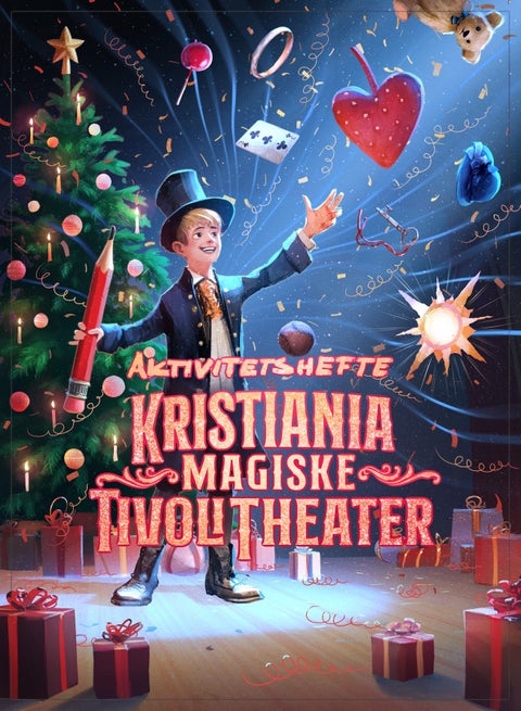 Kristiania Magiske tivoli theater. Aktivitetshefte - aktivitetshefte
