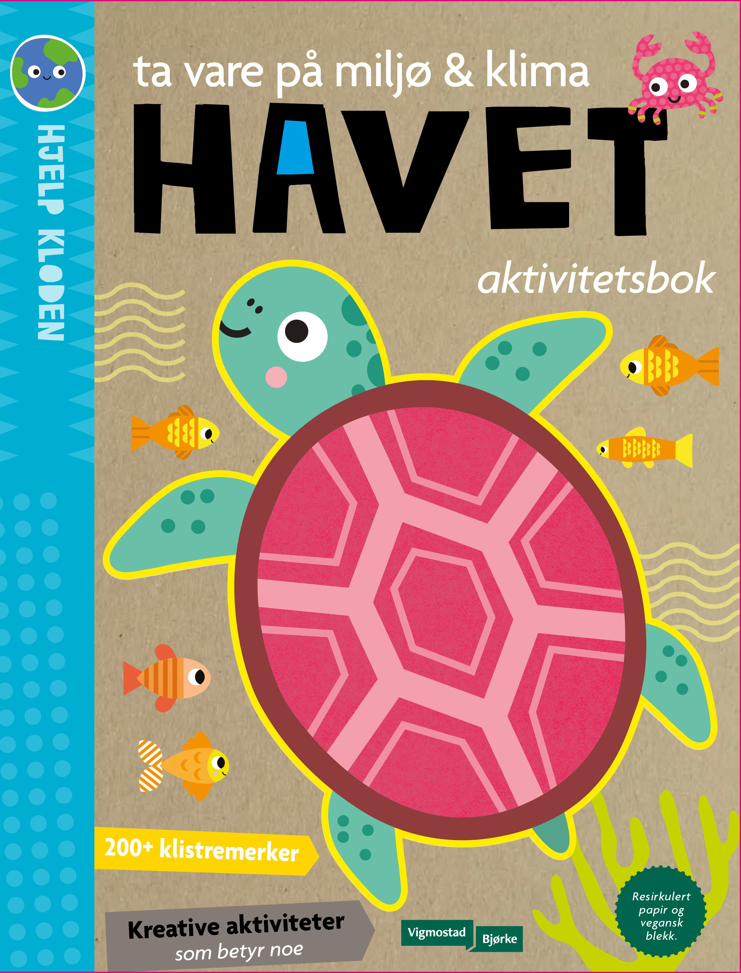 Ta vare på miljø & klima - havet : aktivitetsbok