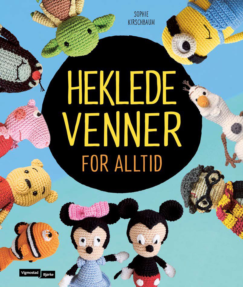 Heklede venner for alltid - tegneseriefigurer, filmfavoritter og andre velkjente figurer du kan hekle