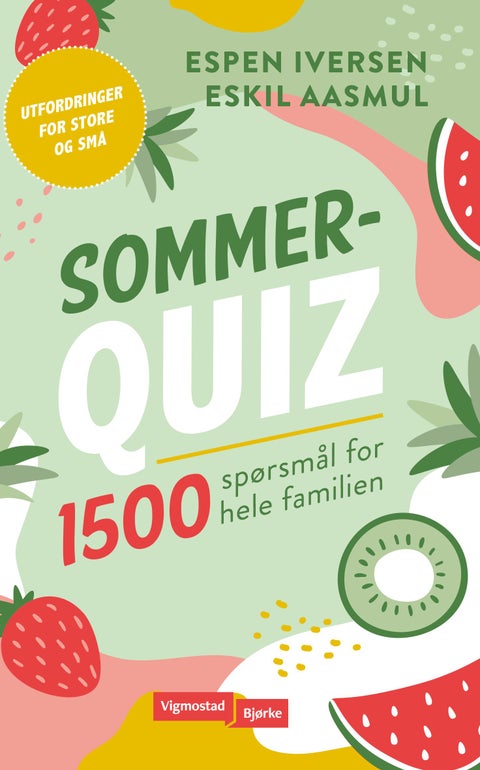Sommerquiz for hele familien - 1500 spørsmål for hele familien