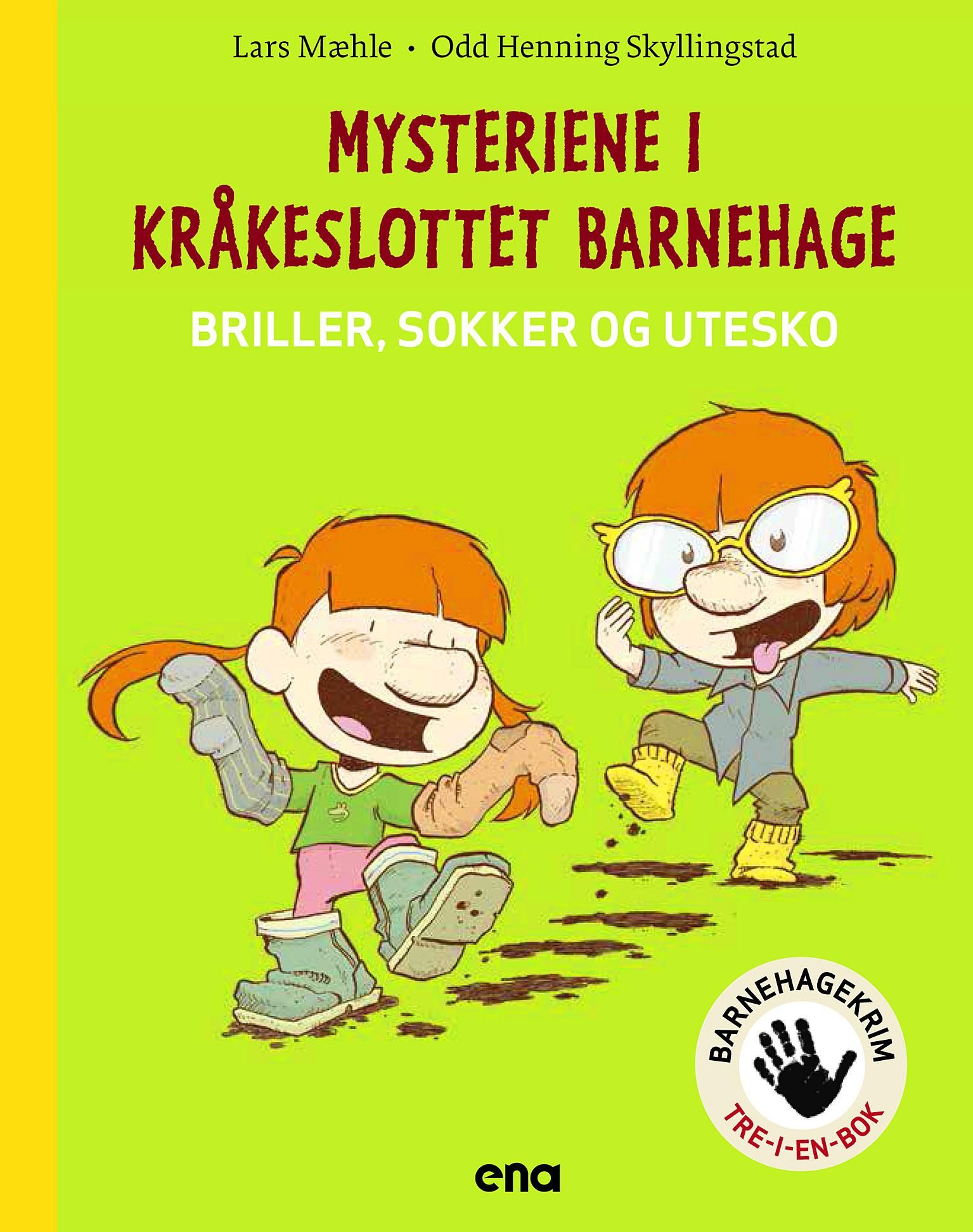 Mysteriene i Kråkelottet barnehage - Briller, sokker og utesko