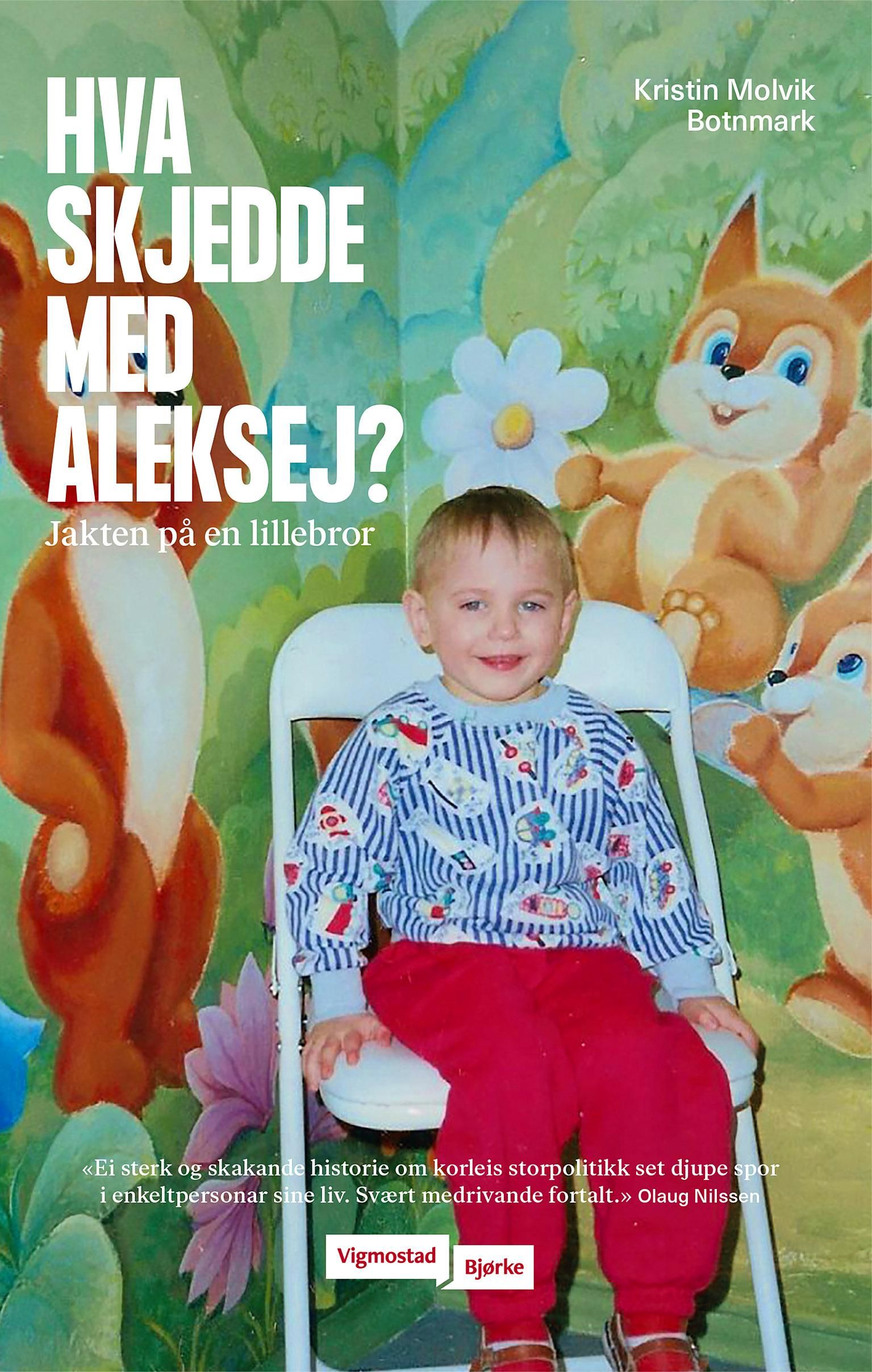 Hva skjedde med Aleksej? - jakten på en lillebror