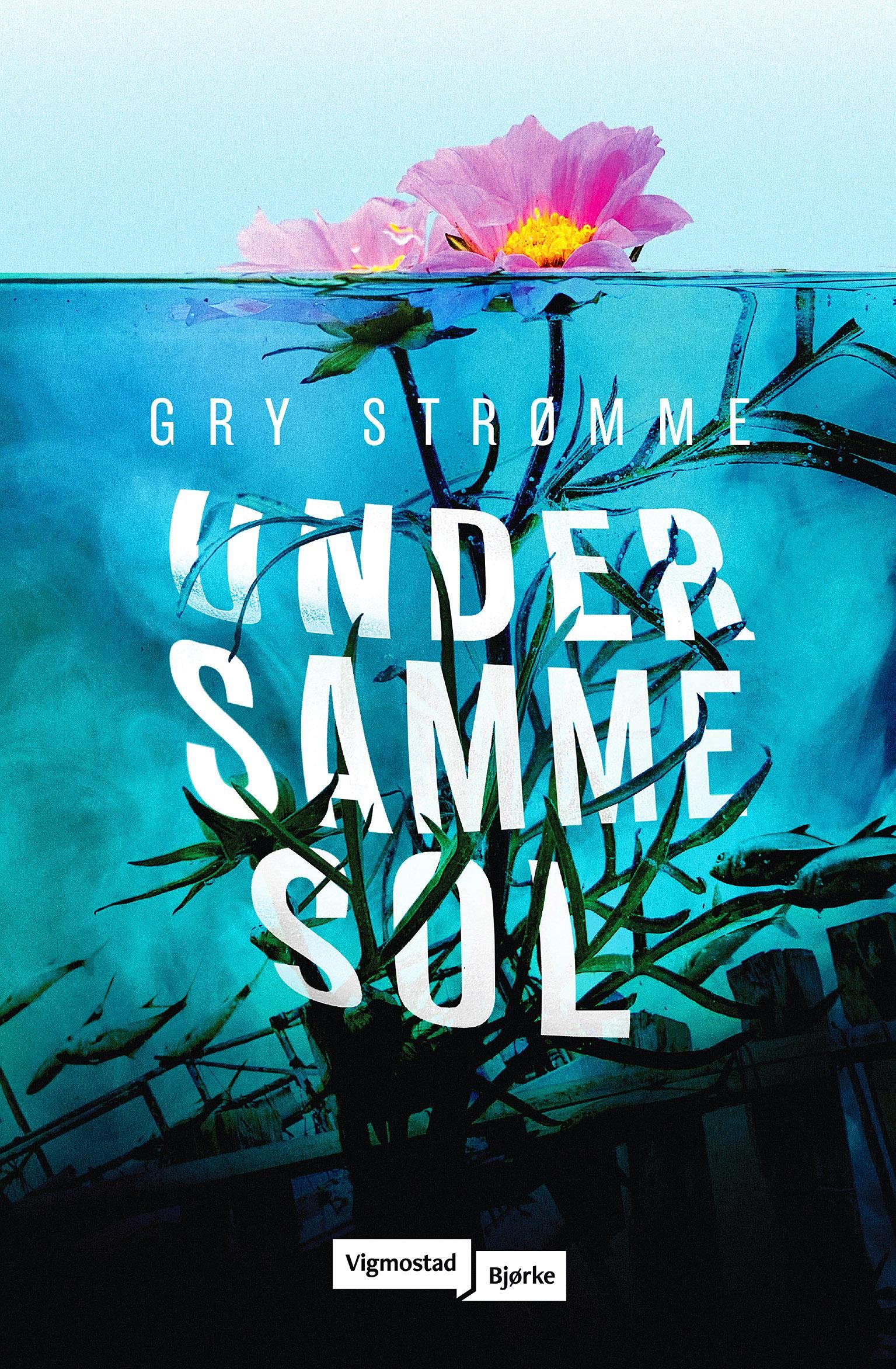 Under samme sol - roman