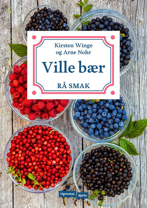 Ville bær - rå smak
