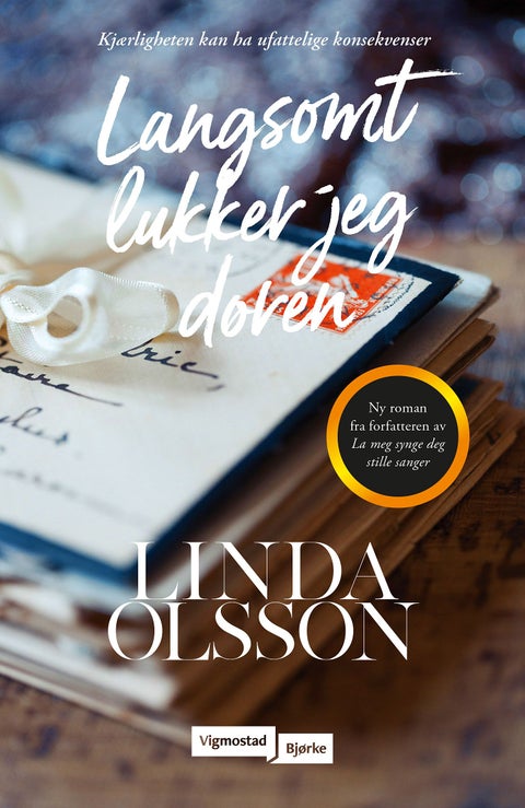 Langsomt lukker jeg døren - en roman