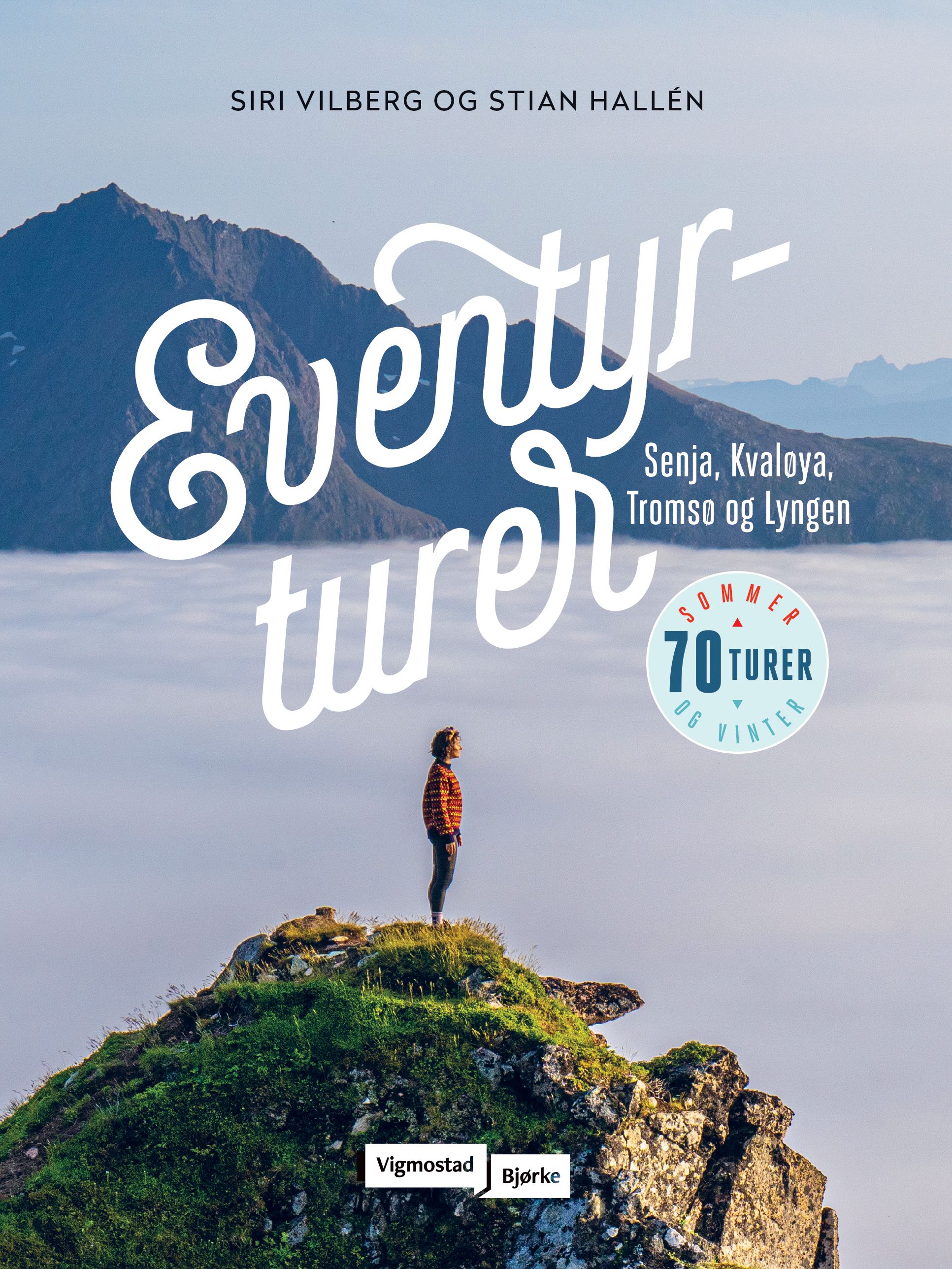 Eventyrturer - Senja, Kvaløya, Tromsø og Lyngen