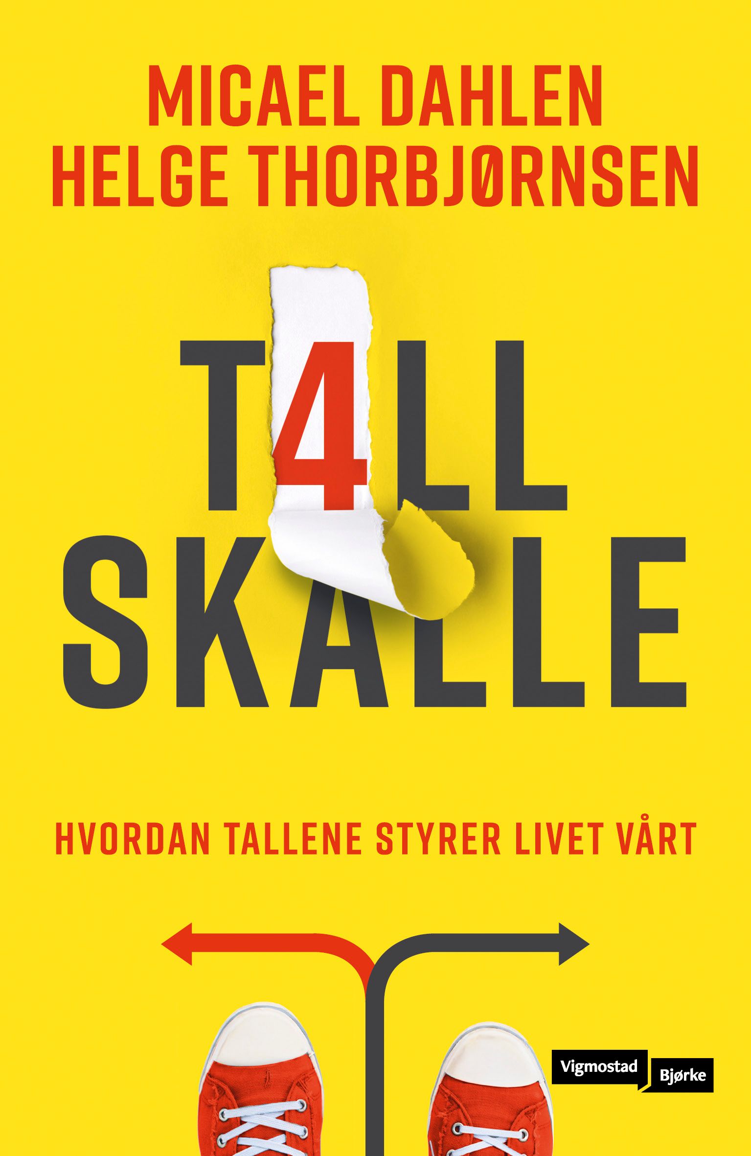 Tallskalle - hvordan tallene styrer livet vårt