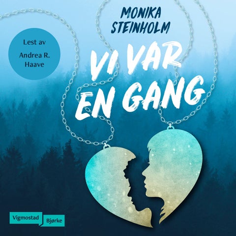 Vi var en gang