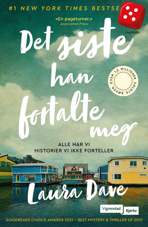 Det siste han fortalte meg