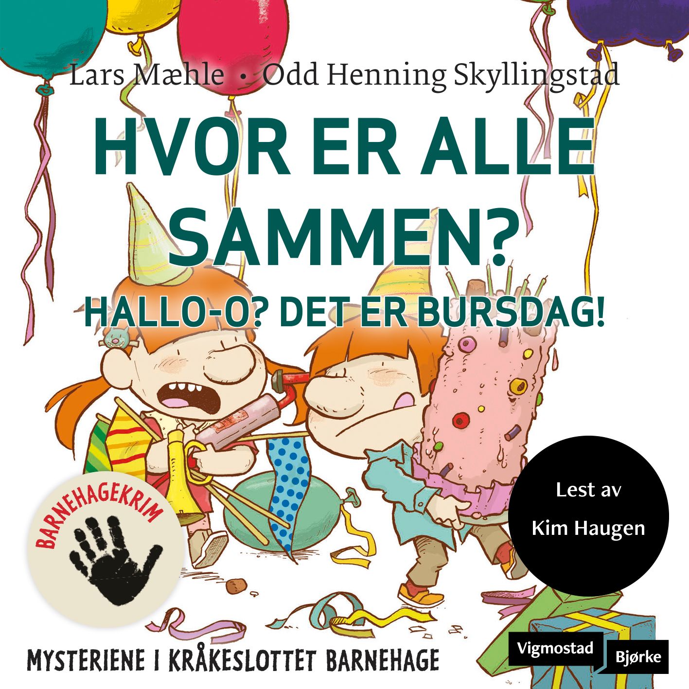 Hvor er alle sammen? - hallo-o? Det er bursdag!