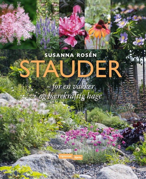 Stauder - en vakker og bærekraftig hage