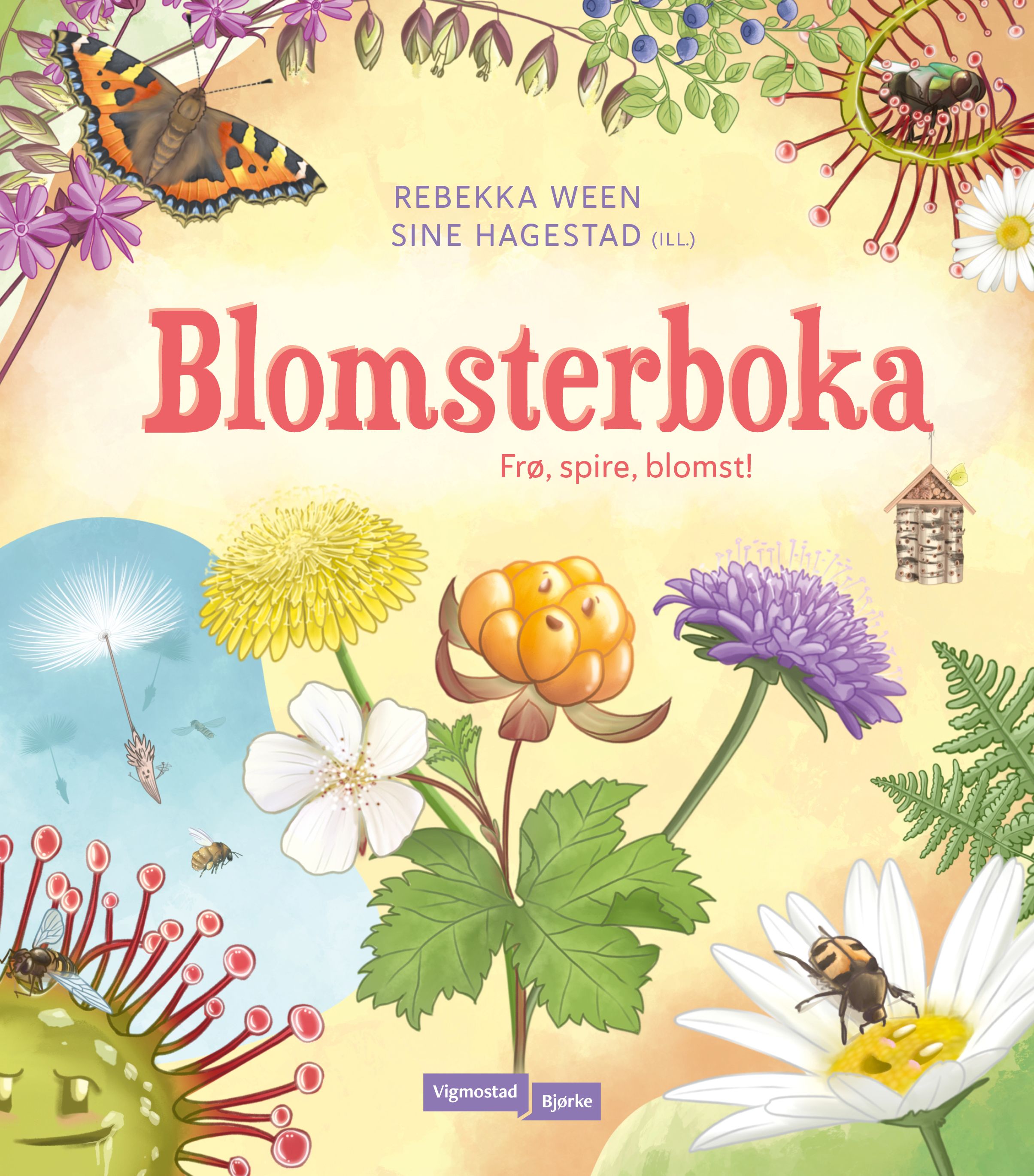 Blomsterboka - frø, spire, blomst!