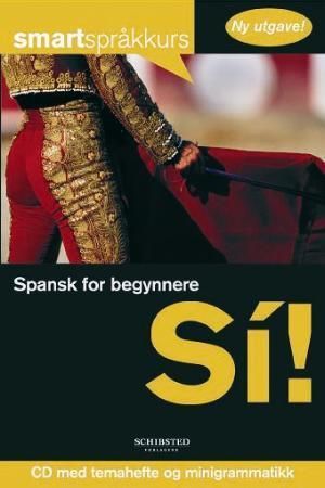 Spansk for begynnere - sí!