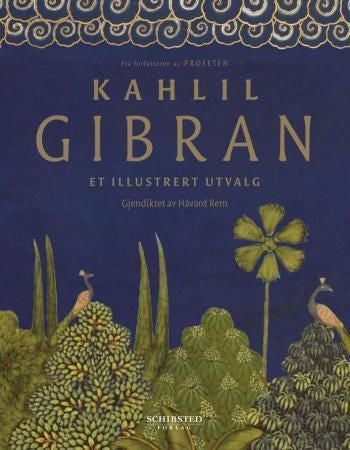 Kahlil Gibran - et illustrert utvalg