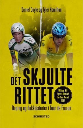 Det skjulte rittet - doping og dekkhistorier i Tour de France