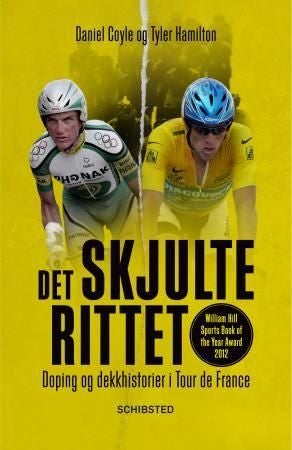 Det skjulte rittet - doping og dekkhistorier i Tour de France