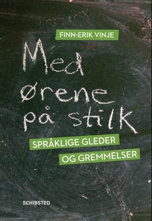Med ørene på stilk - språklige gleder og gremmelser