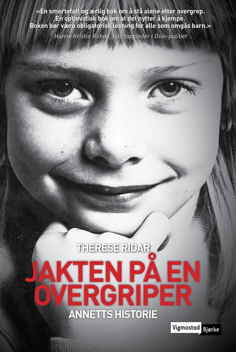 Jakten på en overgriper - Annetts historie