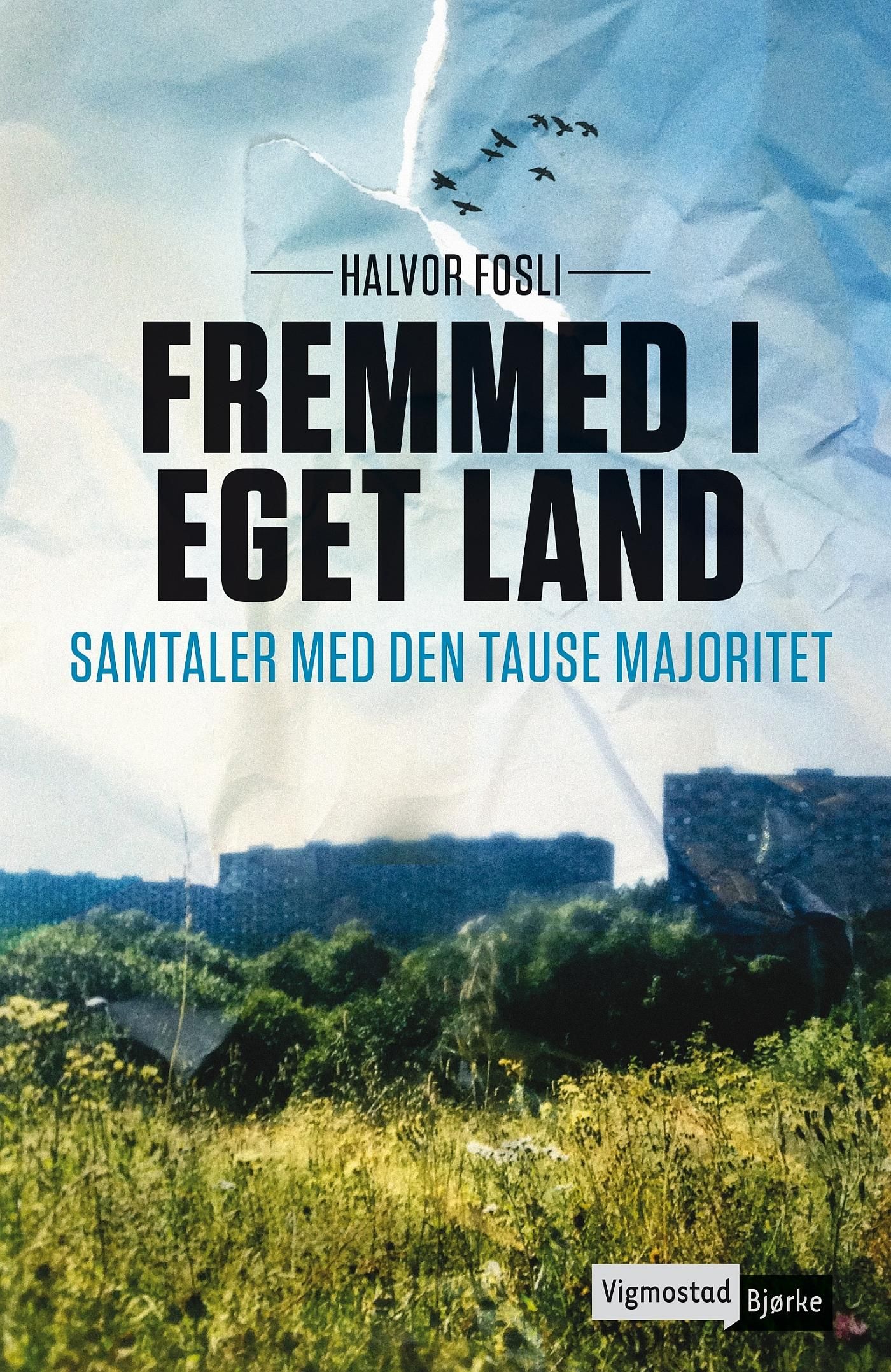 Fremmed i eget land - samtaler med den tause majoritet