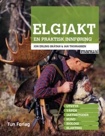 Elgjakt - en praktisk innføring
