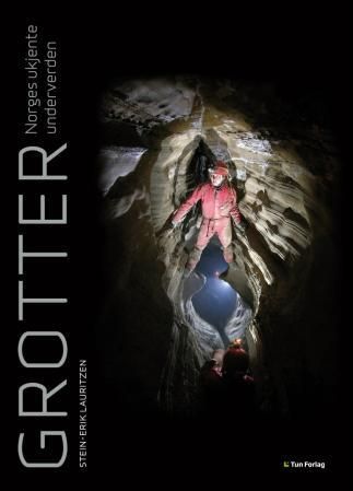 Grotter - Norges ukjente underverden
