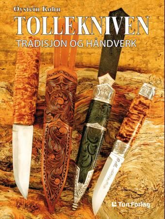 Tollekniven - tradisjon og håndverk
