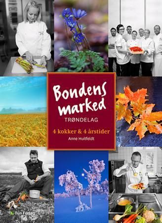 4 kokker & 4 årstider - Bondens marked Trøndelag
