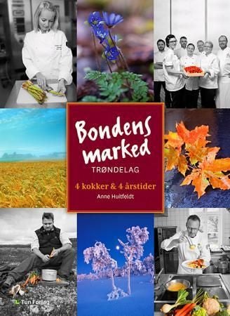 4 kokker & 4 årstider - Bondens marked Trøndelag