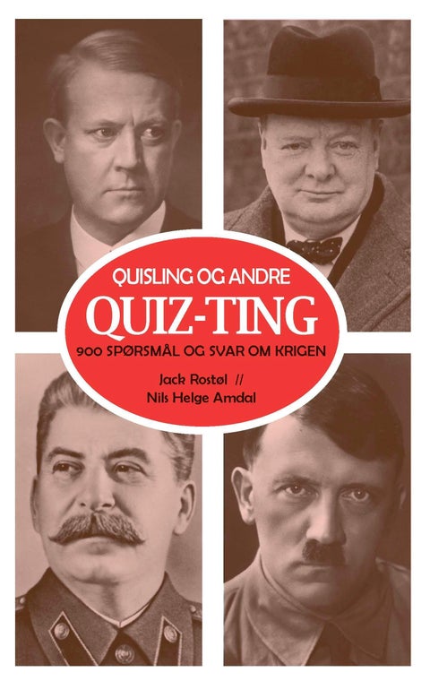 Quisling og andre quiz-ting - 900 spørsmål og svar om krigen