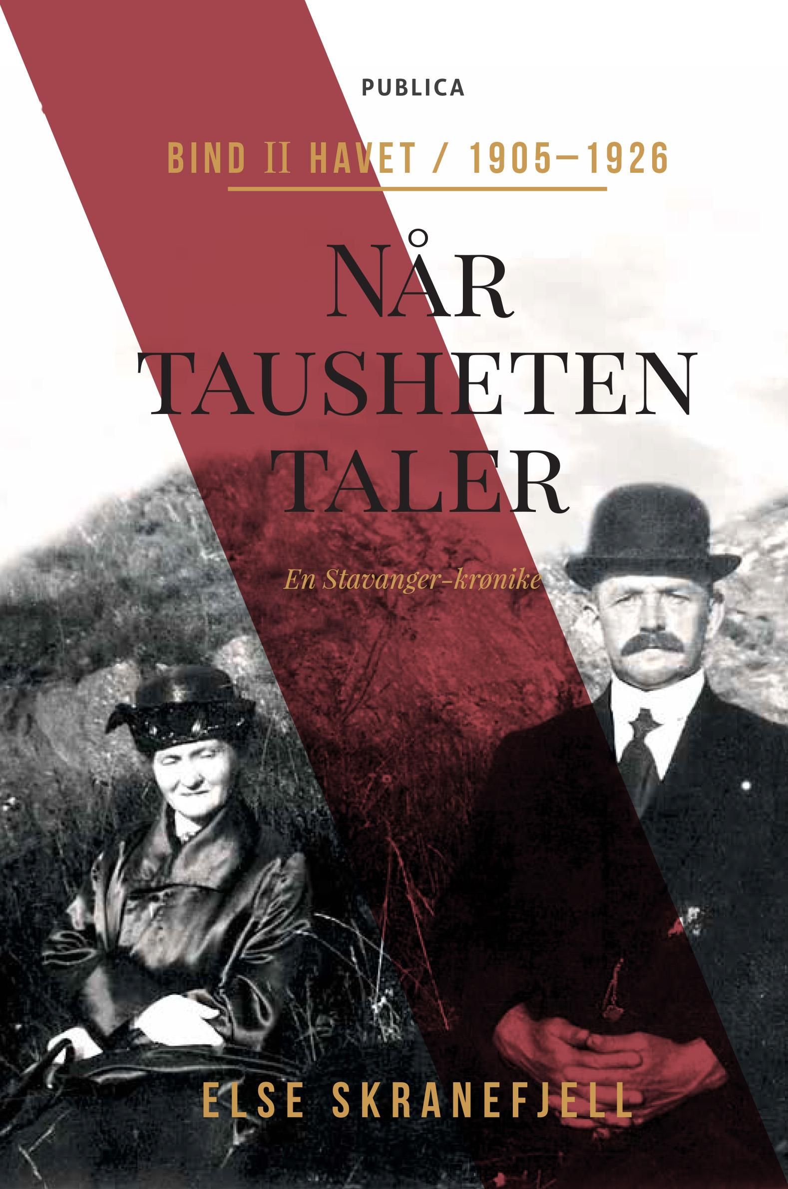 Når tausheten taler - Bind II : Havet : 1905-1926