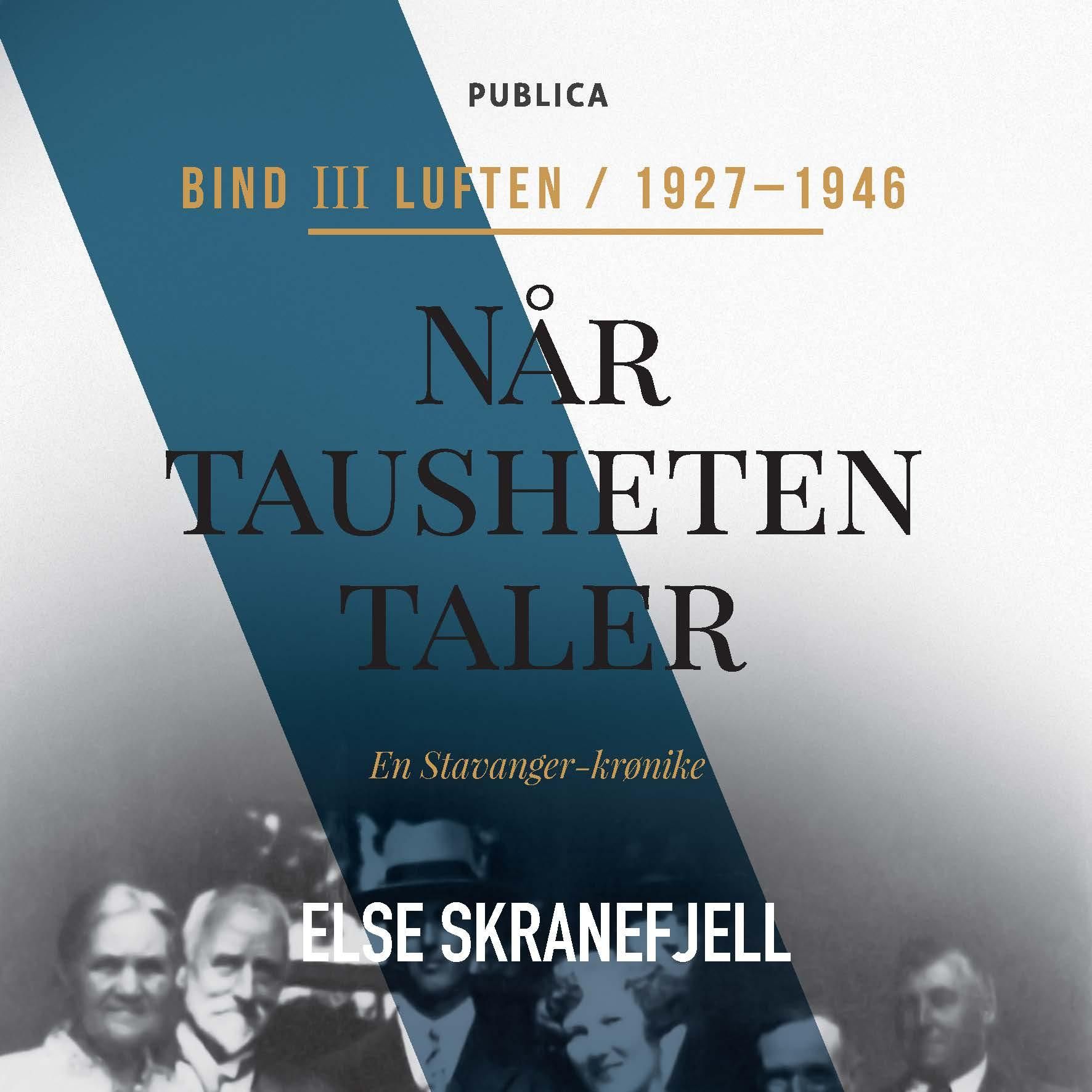 Når tausheten taler - Bind III : Luften : 1927-1946