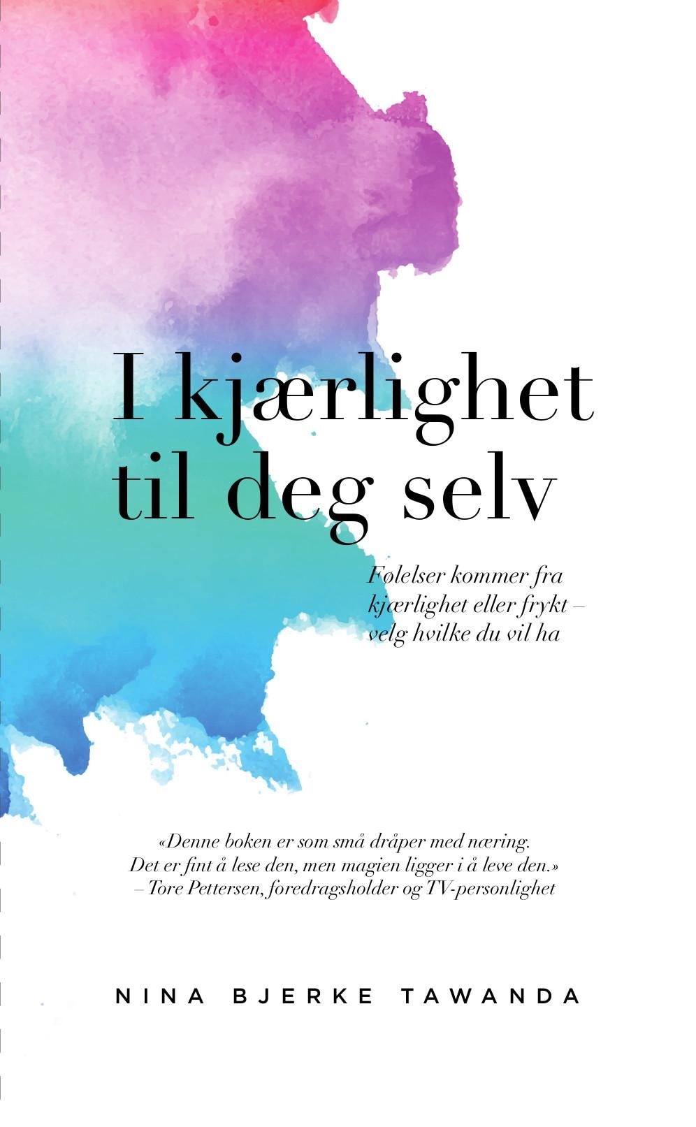 I kjærlighet til deg selv