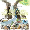 Ja, Ka & Vi på Trankelgården