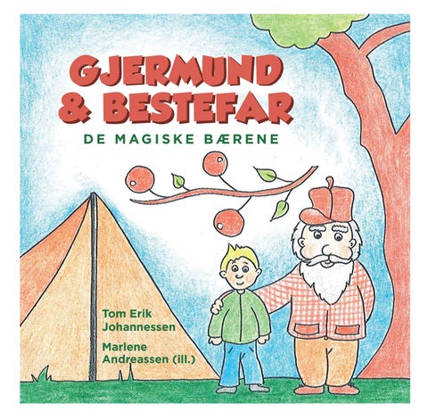 Gjermund & bestefar - de magiske bærene