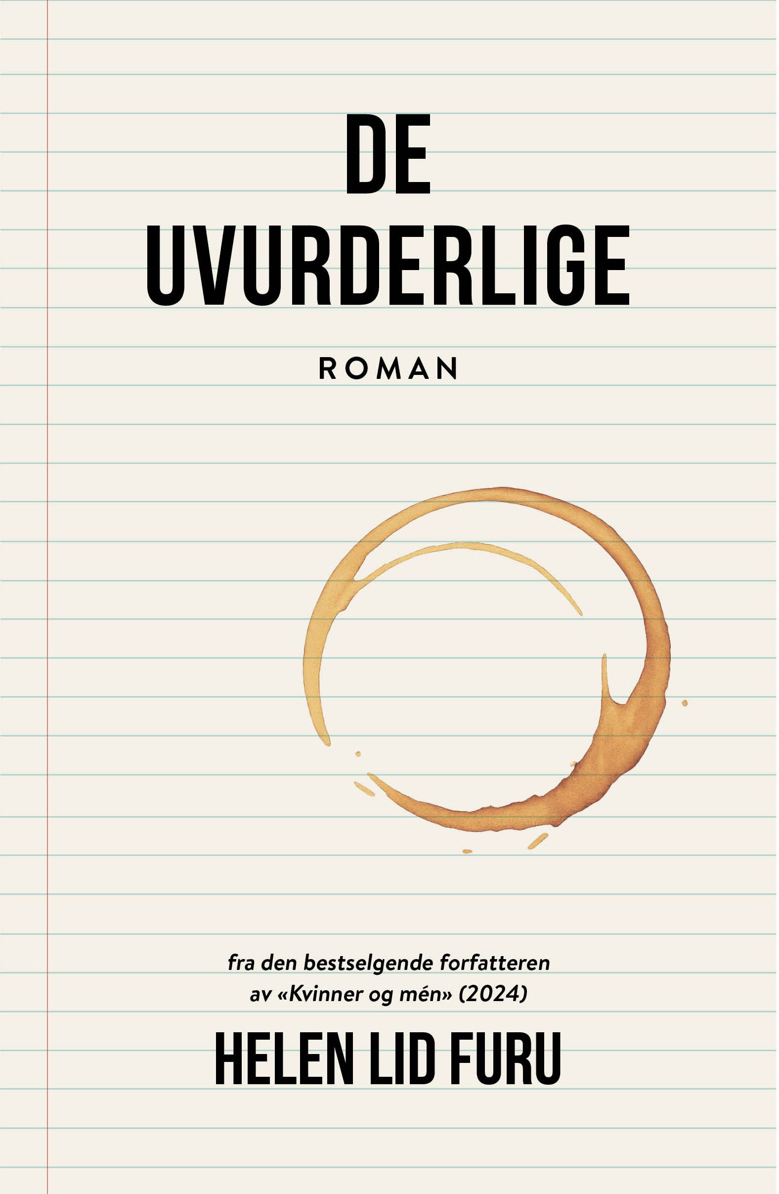 De uvurderlige
