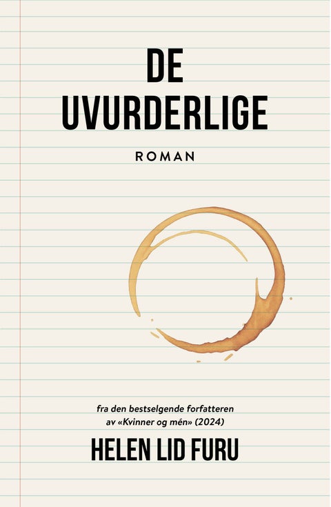 De uvurderlige