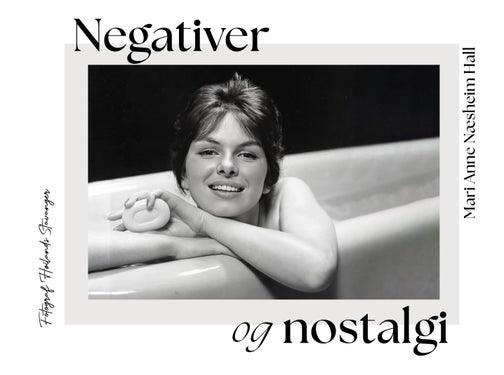 Negativer og nostalgi - fotograf Høilands Stavanger
