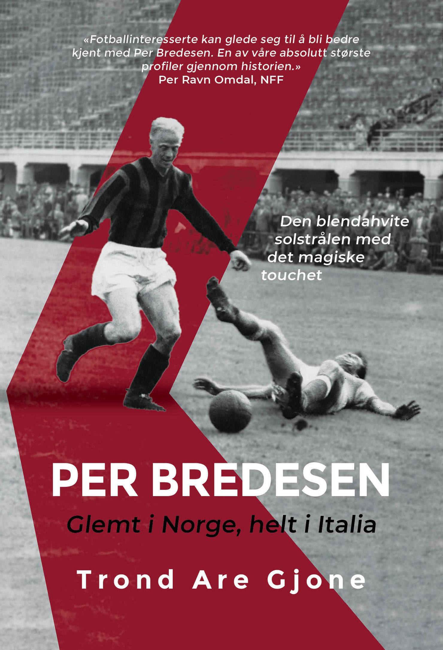Per Bredesen - glemt i Norge, helt i Italia