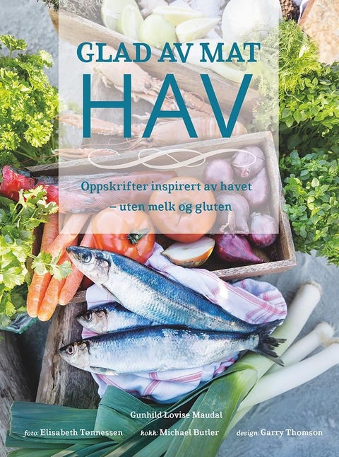 Glad av mat - hav : naturlig uten gluten og melk - med stabilt blodsukker : oppskrifter inspirert av havet