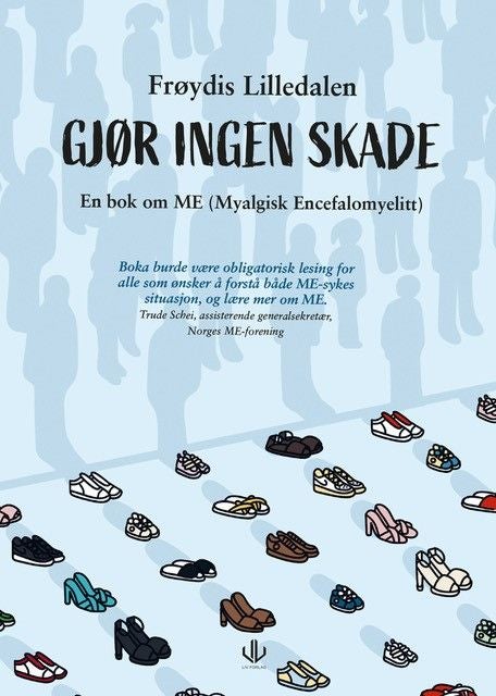 Gjør ingen skade - en bok om ME (myalgisk encefalopati)