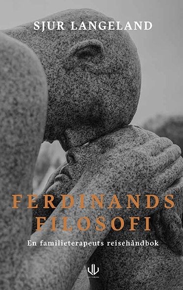 Ferdinands filosofi - en famileterapeuts reisehåndbok