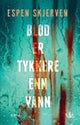 Blod er tykkere enn vann