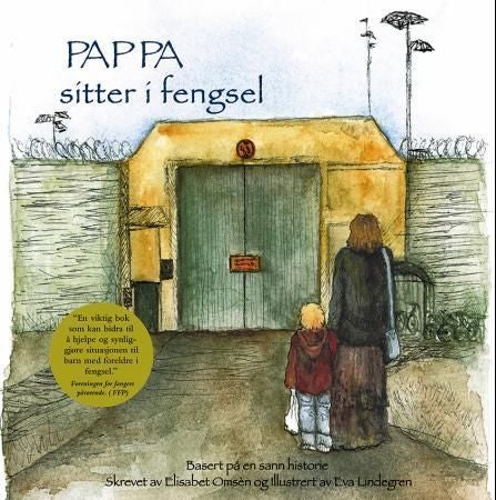 Pappa sitter i fengsel - basert på en sann historie